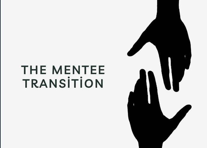 The mentee transition: From the eyes of a Mentor.